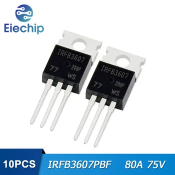 10PCS IRFB3607PBF IRFB3607 Transistor MOSFET 80A 75V A-220 0
