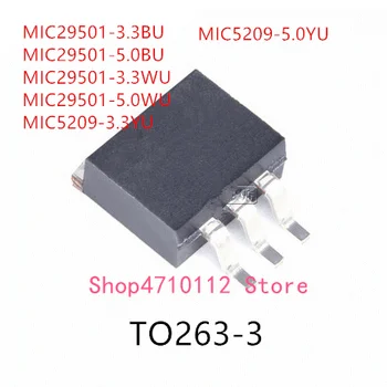 10PCS MIC29501-3.3 BU MIC29501-5.0 BU MIC29501-3.3 WU MIC29501-5.0 WU MIC5209-3.3 YU MIC5209-5.0 YU IC 0