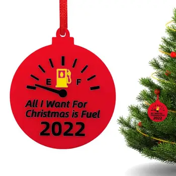 Tudo O Que Eu Quero Para O Natal É 2022 Combustíveis Tudo O Que Eu Quero Para O Natal É Combustíveis Ornamento De Suspensão De Enfeites De Árvore De Decoração Para Casa De Fazenda 0